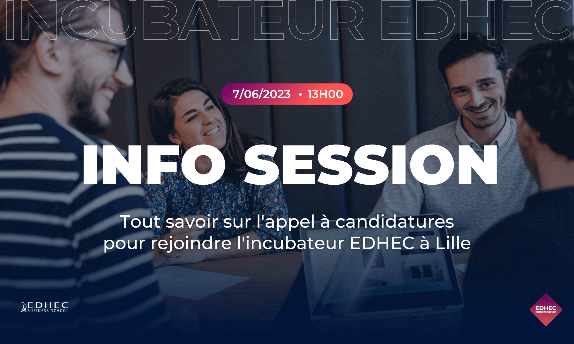 Appel à candidature incubateur EDHEC Lille