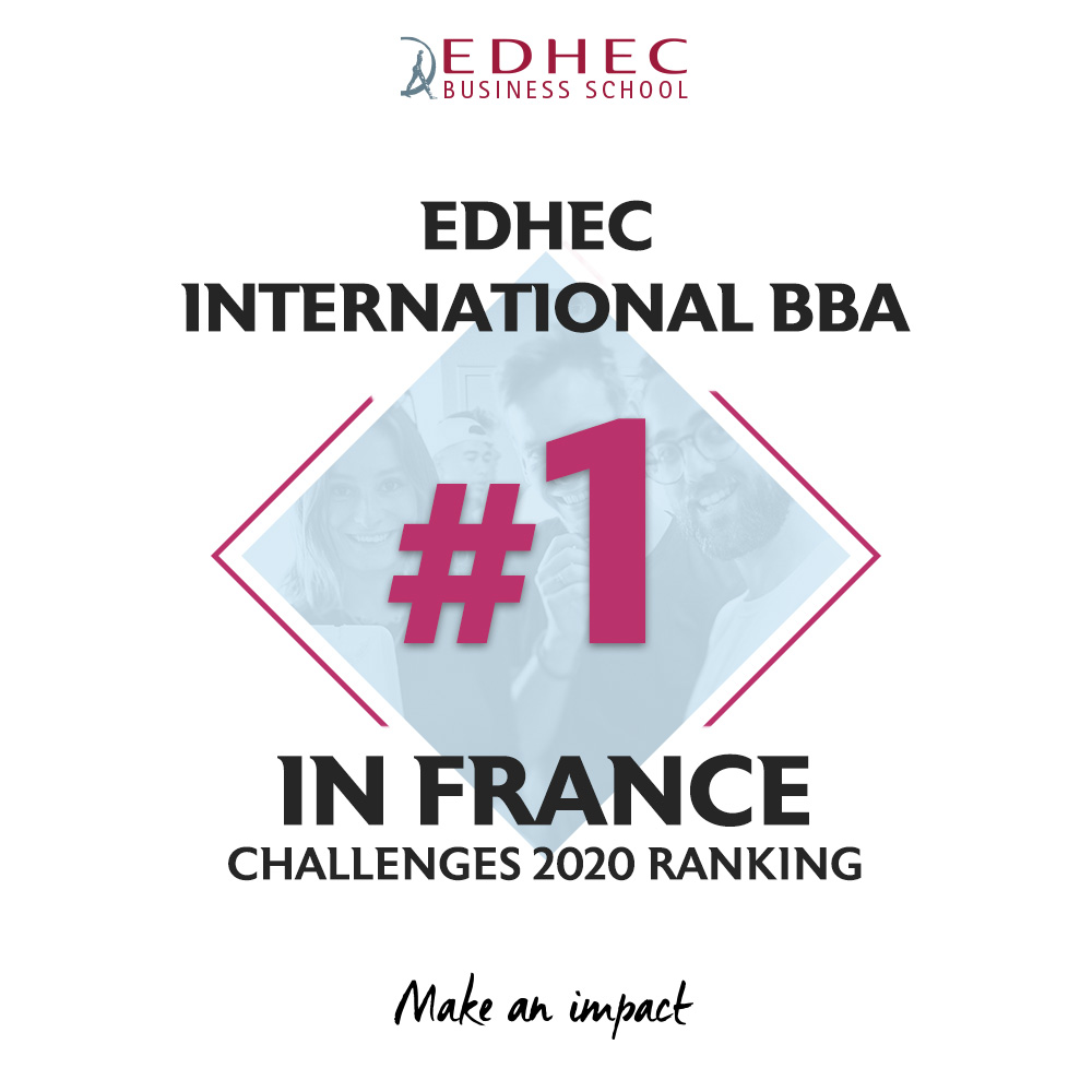 CHALLENGES RANKING 2020 : EDHEC INTERNATIONAL BBA RANKED NUMBER 1 IN ...