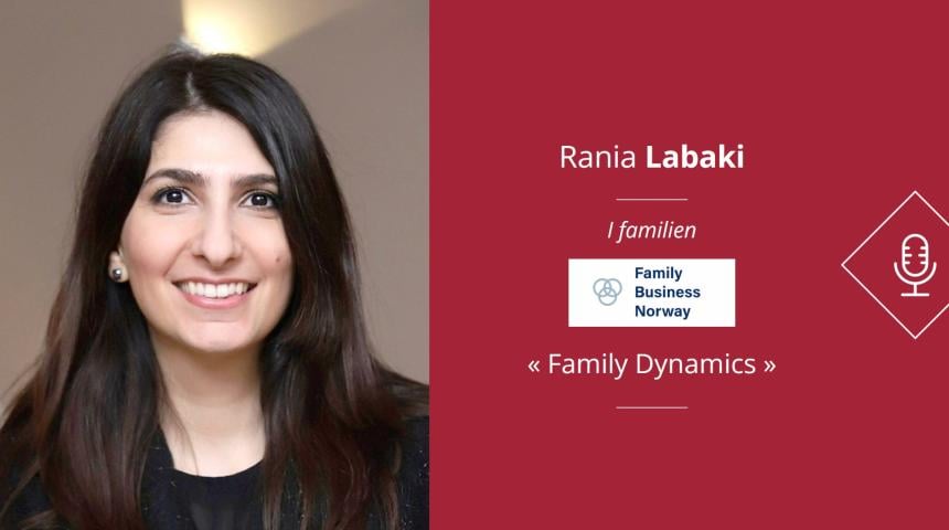 [Podcast] Family Dynamics - Rania Labaki